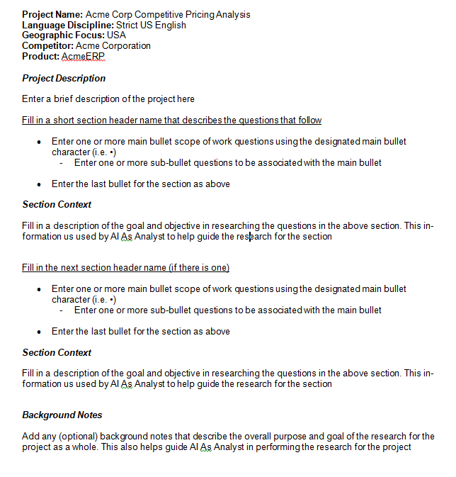 Example of a properly formatted SOW, showing required header fields, section headers, main bullets, sub-bullets, Section Context, and Background Notes